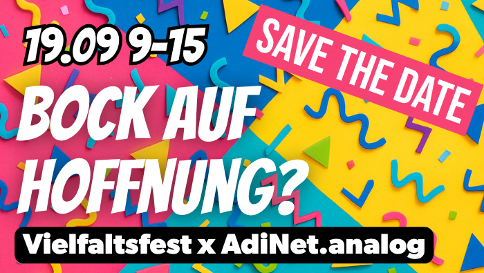 Vielfaltsfest in Bensheim – Raum für junge Stimmen unter dem Titel  „Bock auf Hoffnung x AdiNet.analog“