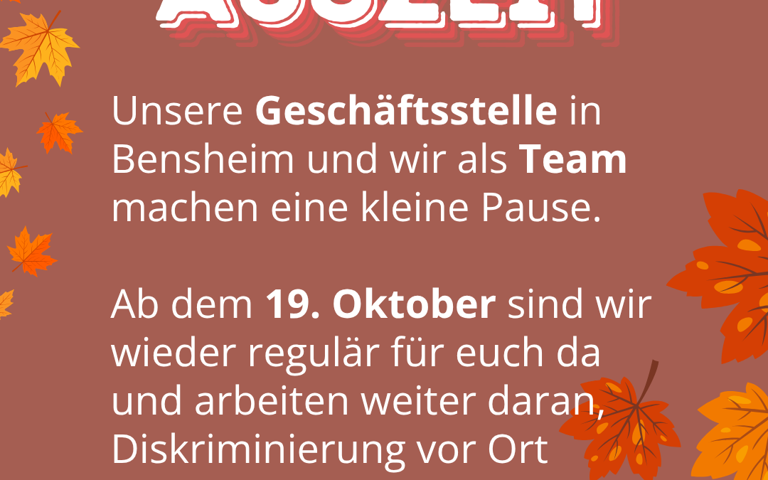 Wir nehmen eine kleine Herbstauszeit
